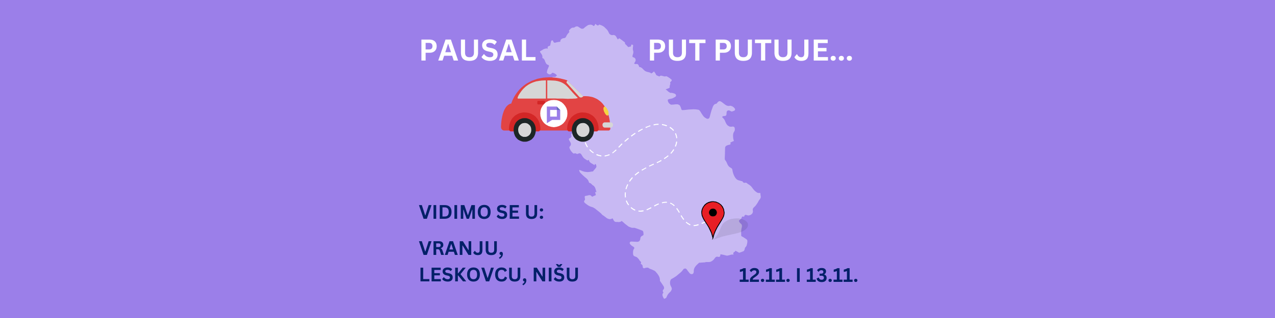 Pausal tim u Vranju, Leskovcu i Nišu 12. i 13. novembra