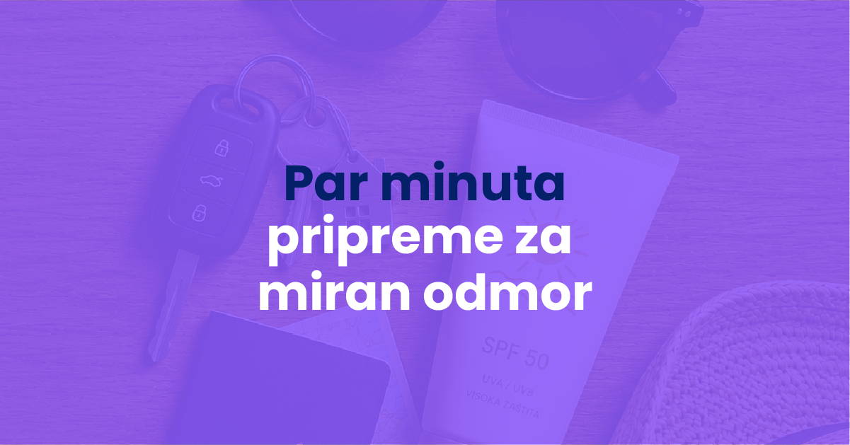 Paušalac si i ideš na odmor? Proveri ovih 6 stavki pre puta