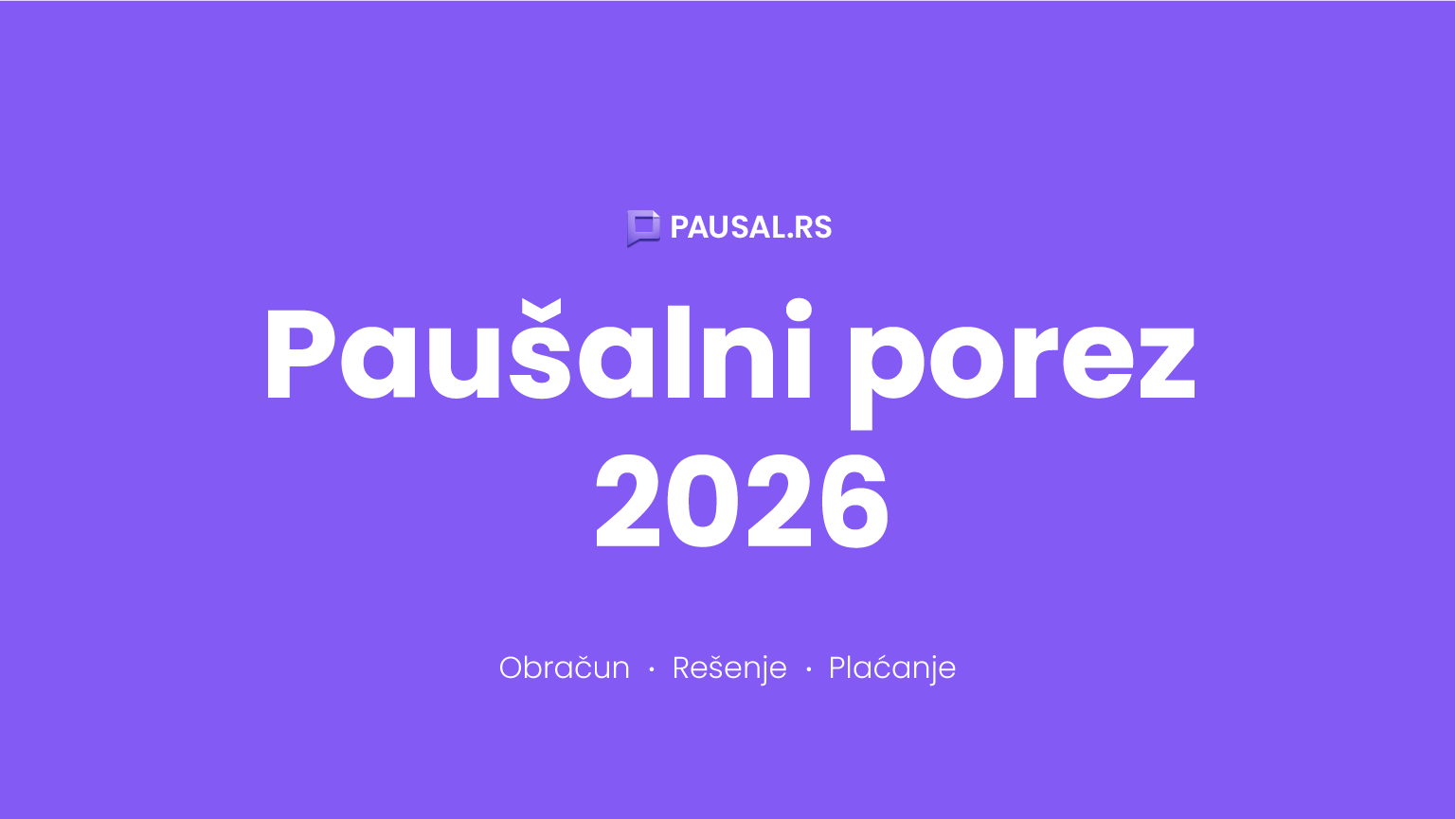 Paušalni porez 2026: obračun, rešenje i plaćanje